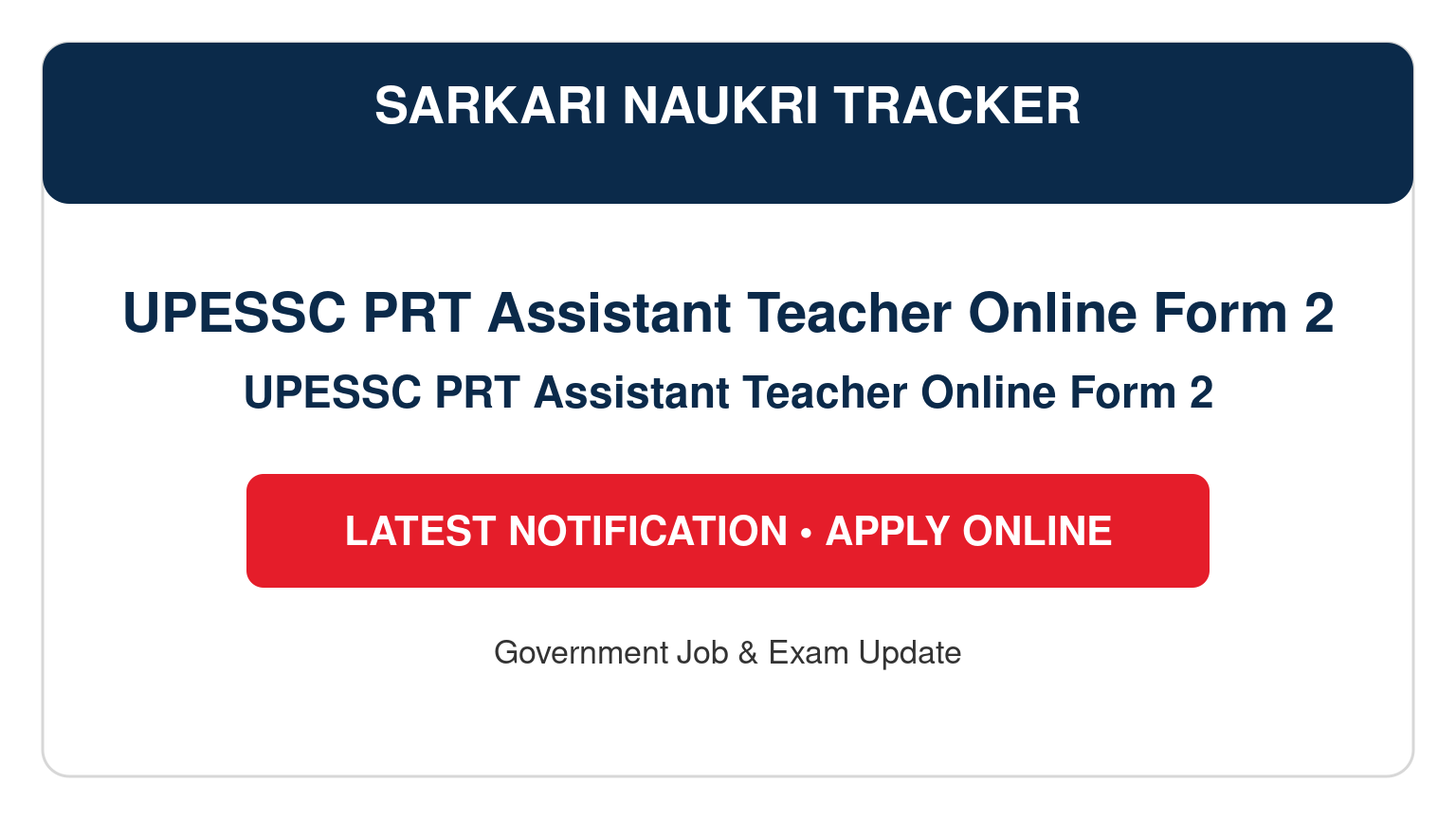 UPESSC PRT Assistant Teacher Online Form 2026